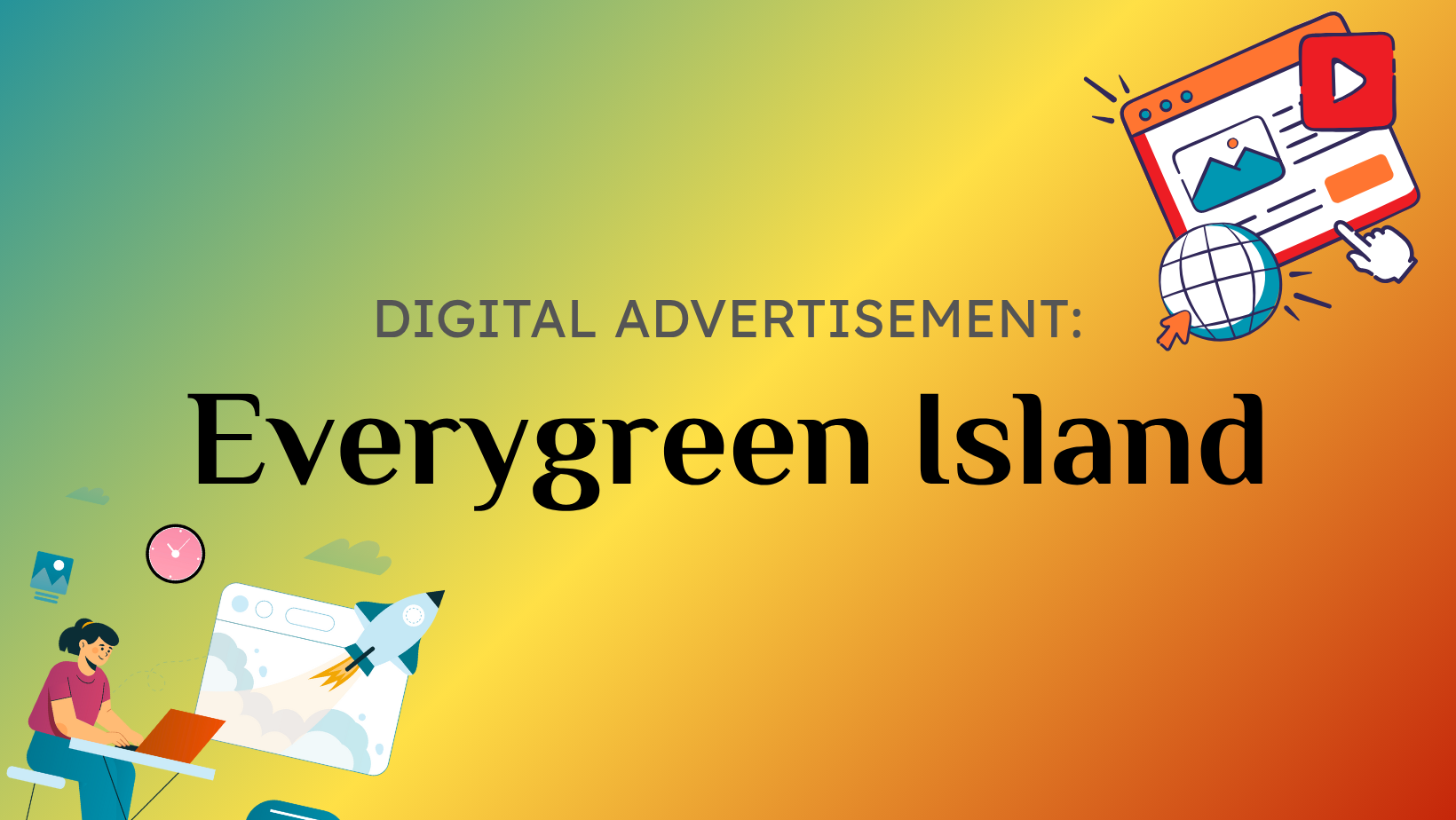 Digital Advertisement_ Evergreen